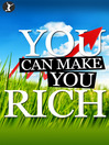 You Can Make You Rich (eBook)